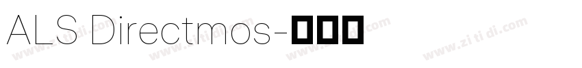 ALS Directmos字体转换